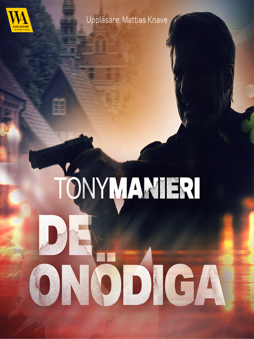 Titeldetaljer för De onödiga av Tony Manieri - Tillgänglig